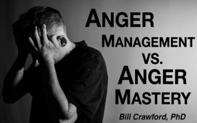Anger Management vs. Anger Mastery!